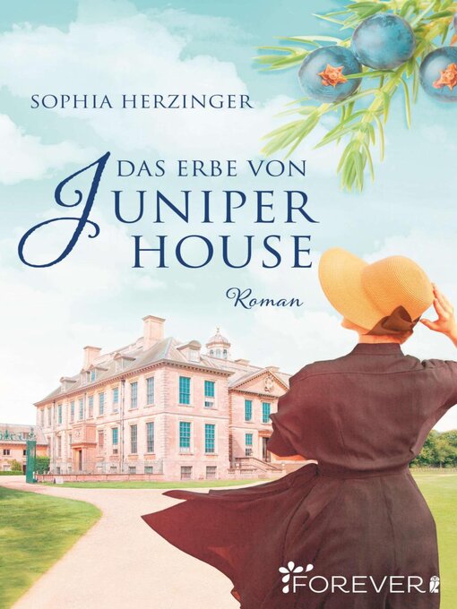 Title details for Das Erbe von Juniper House by Sophia Herzinger - Wait list